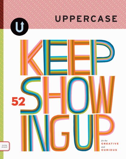 Uppercase #52: Moving Forward