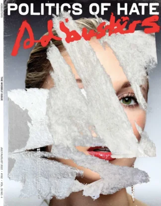 Adbusters #162: Politics of Hate