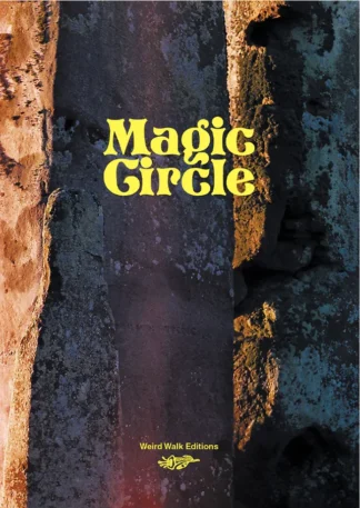 Weird Walk - Magic Circle