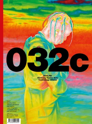 032c #44 (Harmony Korine)