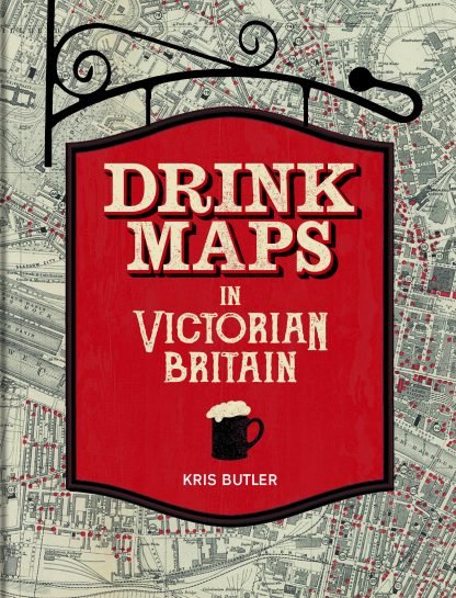 Drink Maps of Victorian Britain