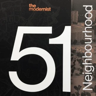 The Modernist #51: Neighbourhood