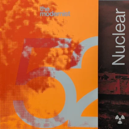 The Modernist #52: Nuclear
